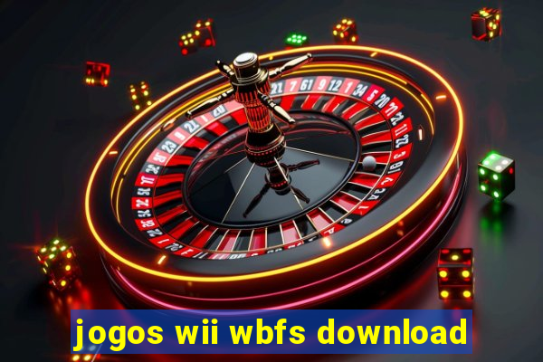 jogos wii wbfs download